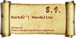 Barbél Vendelina névjegykártya